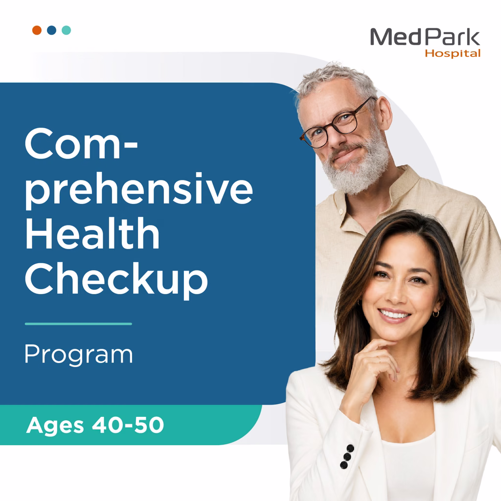 Comprehensive Health Checkup Program (Ages 40–50) - โปรแกรมตรวจสุขภาพ Comprehensive สำหรับอายุ 40–50 ปี 2